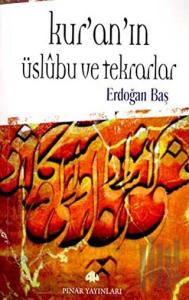 Kur’an’ın Üslubu ve Tekrarlar