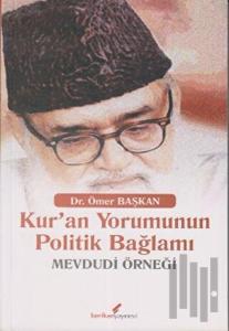 Kur’an Yorumunun Politik Bağlamı