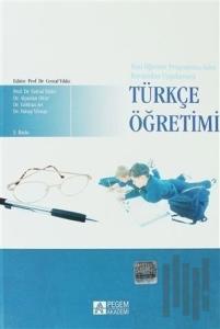 Kuramdan Uygulamaya Türkçe Öğretimi