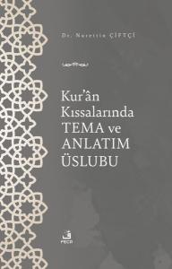 Kur'an Kıssalarında Tema ve Anlatım Üslubu