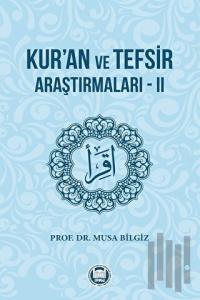 Kur'an ve Tefsir Araştırmaları - 2