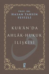 Kuranda Ahlak - Hukuk İlişkisi (Ciltli)