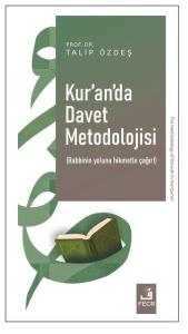 Kur'an'da Davet Metodolojisi