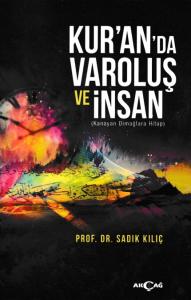 Kur'an'da Varoluş Ve İnsan