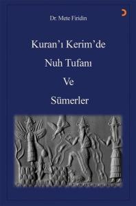 Kuran'ı Kerim'de Nuh Tufanı ve Sümerler