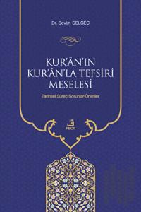 Kur'an'ın Kur'an'la Tefsiri Meselesi