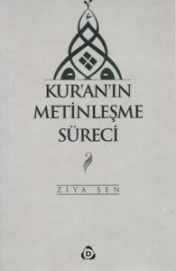 Kur'an'ın Metinleşme Süreci