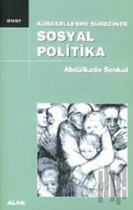 Küreselleşme Sürecinde Sosyal Politika