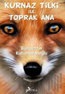 Kurnaz Tilki ile Toprak Ana