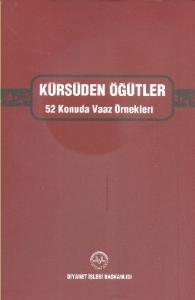 Kürsüden Öğütler  52 Konuda Vaaz Örnekleri (Ciltli)