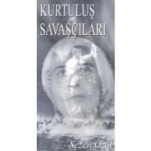 Kurtuluş Savaşçıları