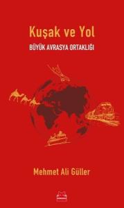 Kuşak ve Yol - Büyük Avrasya Ortaklığı