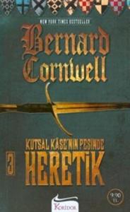 Kutsal Kase’nin Peşinde - Heretik 3. Kitap