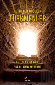 Kütükten Düşülen Türkmenler