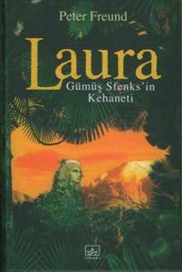Laura Gümüş Sfenks’in Kehaneti (Ciltli)