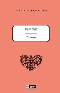 L'avare - Liberty Classics