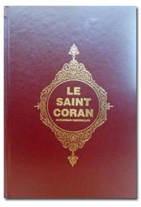 Le Saint Coran (Kur'an-ı Kerim ve Açıklamalı Meali-Fransızca)