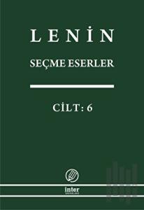 Lenin Seçme Eserler Cilt: 6