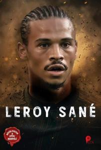 Leroy Sane - Büyük Poster ve Ayraç Hediyeli