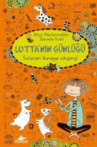 Lotta'nın Günlüğü-Solucan Buraya Sıkışmış! (Ciltli)