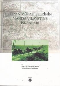 Lozan Mübadillerinin Manisa Vilayetine İskanları