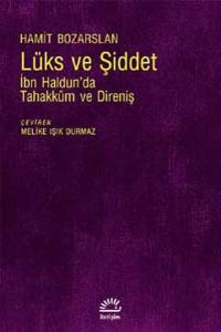 Lüks ve Şiddet