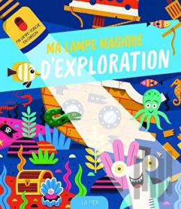 Ma Lampe Magique: La Mer (Ciltli)