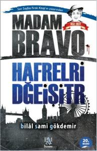 Madam Bravo-Harfleri Değiştir