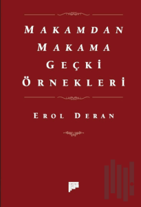 Makamdan Makama Geçki Örnekleri