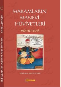 Makamların Manevi Hüviyetleri
