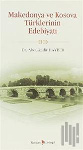 Makedonya ve Kosova Türklerinin Edebiyatı