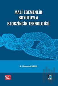 Mali Egemenlik Boyutuyla Blokzincir Teknolojisi