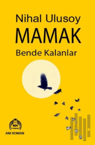 Mamak Bende Kalanlar