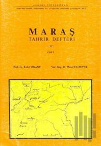 Maraş Tahrir Defteri (1563) 1 - 2 Cilt Takım 1. Hamur