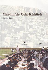 Mardin'de Oda Kültürü