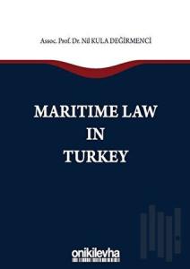 Maritime Law in Turkey