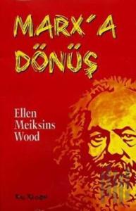 Marx’a Dönüş