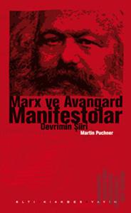 Marx ve Avangard Manifestolar (Ciltli)