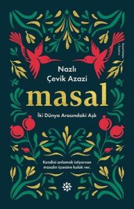 Masal-İki Dünya Arasındaki Aşk
