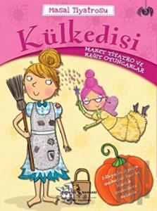 Masal Tiyatrosu - Külkedisi