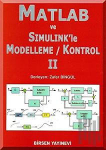 Matlab ve Simulink’le Modelleme - Kontrol 2