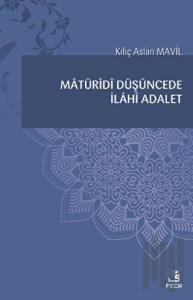 Matüridi Düşüncede İlahi Adalet