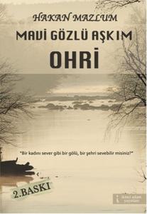 Mavi Gözlü Aşkım Ohri