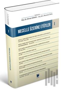 Mecelle Üzerine Etütler I