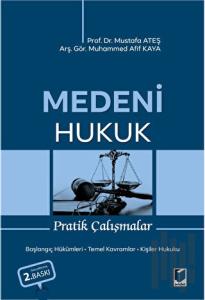 Medeni Hukuk Pratik Çalışmalar