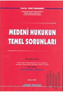 Medeni Hukukun Temel Sorunları (Ciltli)
