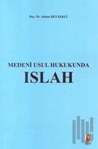 Medeni Usul Hukukunda Islah