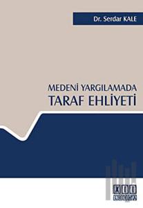 Medeni Yargılamada Taraf Ehliyeti