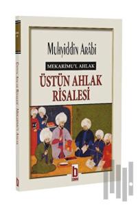 Mekarimu’l Ahlak - Üstün Ahlak Risalesi