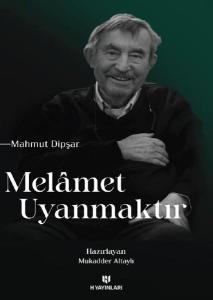 Melamet Uyanmaktır (Ciltli)